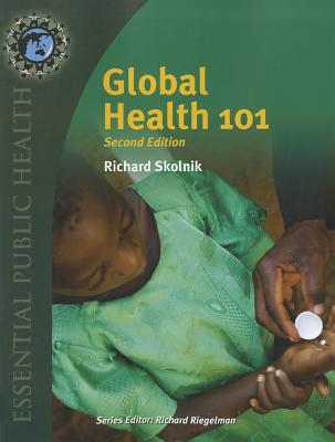 9780763797515 Global Health 101