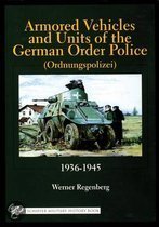 9780764315558-Armored-Vehicles-and-Units-of-the-German-Order-Police-Ordnungspolizei-1936-1945