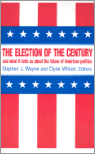 9780765607430-The-Election-of-the-Century-The-2000-Election-and-What-it-Tells-Us-About-American-Politics-in-the-New-Millennium