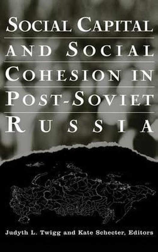 9780765612236-Social-Capital-and-Social-Cohesion-in-Post-Soviet-Russia