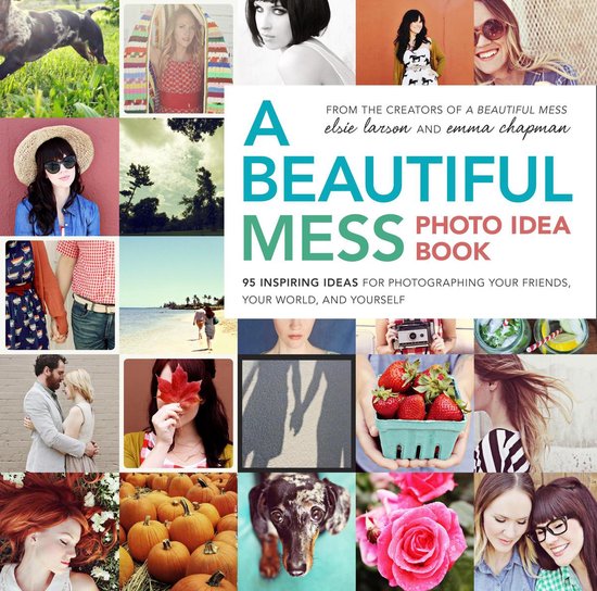 9780770434038-A-Beautiful-Mess-Photo-Idea-Book