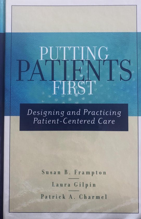 9780787964122-Putting-Patients-First.-Designing-and-Practicing-Patient-Centere