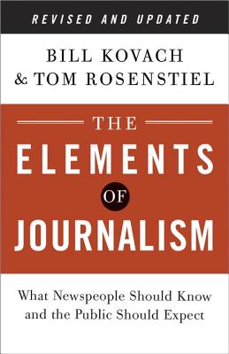 9780804136785 The Elements of Journalism Revised and Updated 3rd Edition