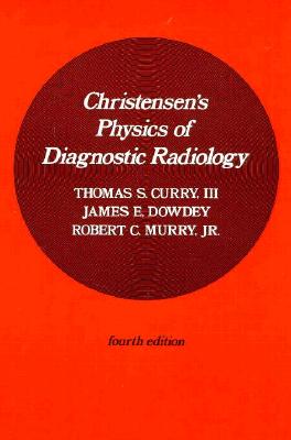 9780812113105 Christensens Physics Of Diagnostic Radiology