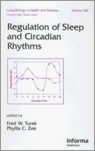 9780824702311 Regulation of Sleep and Circadian Rhythms