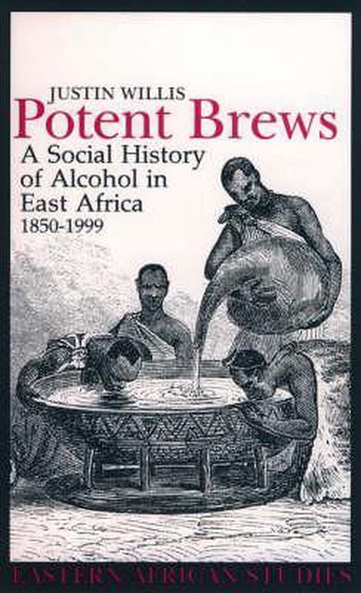 9780852554708-potent-brews-a-social-history-of-alcohol-in-east-africa