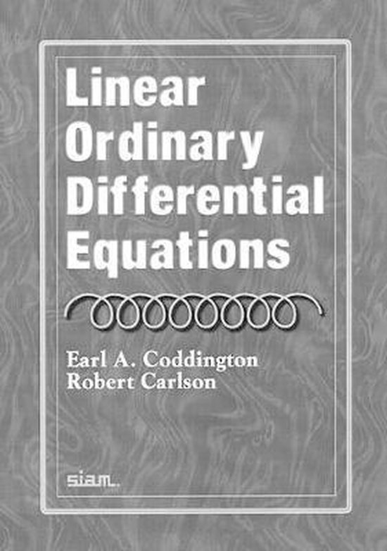 9780898713886-Linear-Ordinary-Differential-Equations