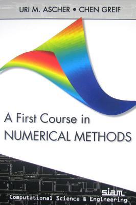 9780898719970-A-First-Course-on-Numerical-Methods