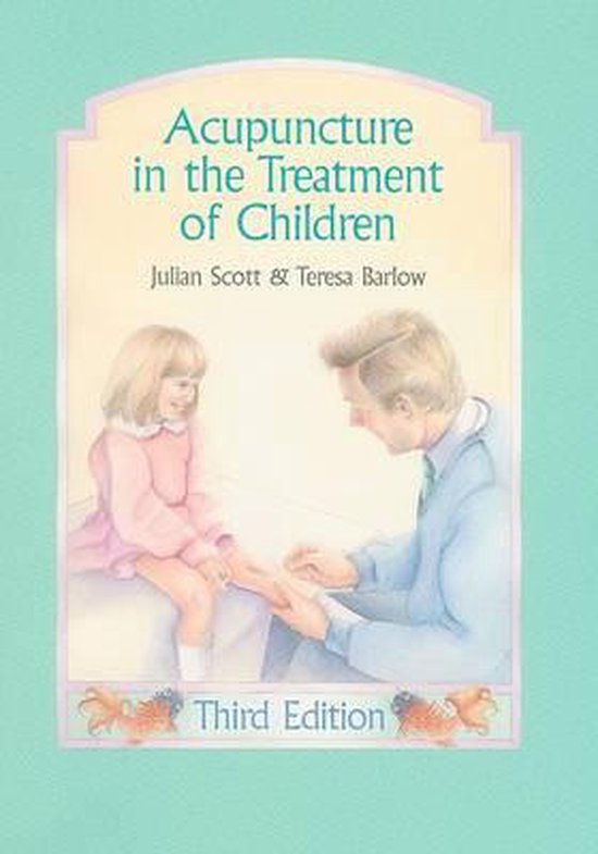 9780939616305-Acupuncture-in-the-Treatment-of-Children