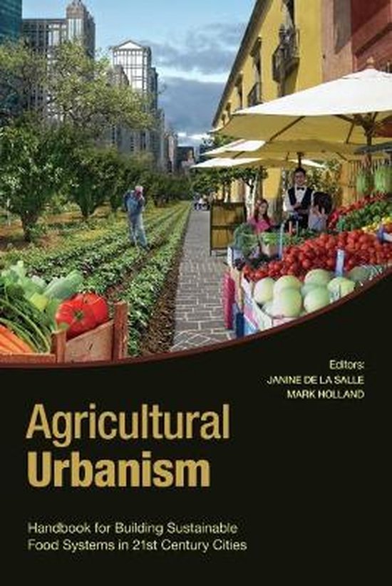 9780981243429 Agricultural Urbanism