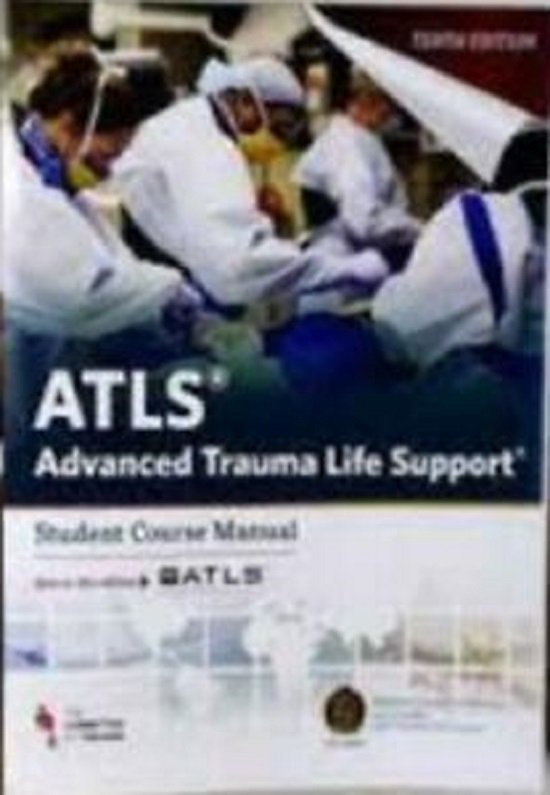 ATLS Advanced Trauma Life Support Student Cour