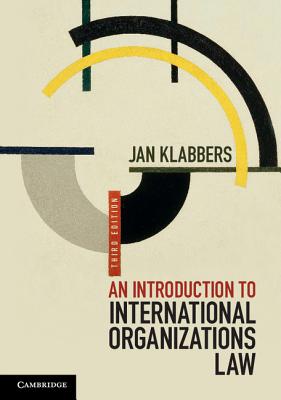 An Introduction to International Organizations Law