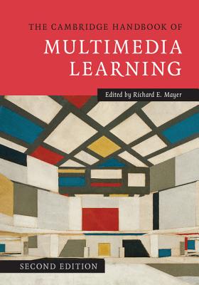 9781107610316 The Cambridge Handbook of Multimedia Learning