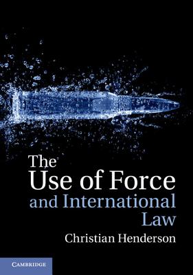 9781107692008-The-Use-of-Force-and-International-Law