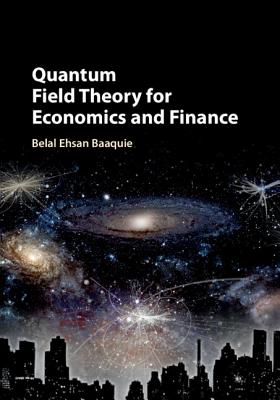 9781108423151-Quantum-Field-Theory-for-Economics-and-Finance