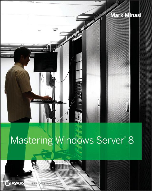 9781118289426 Mastering Windows Server 2012