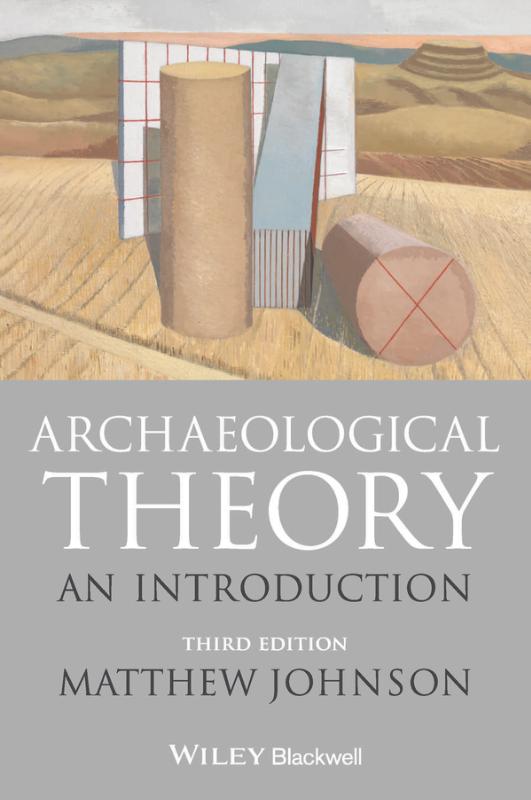 9781118475027 Archaeological Theory