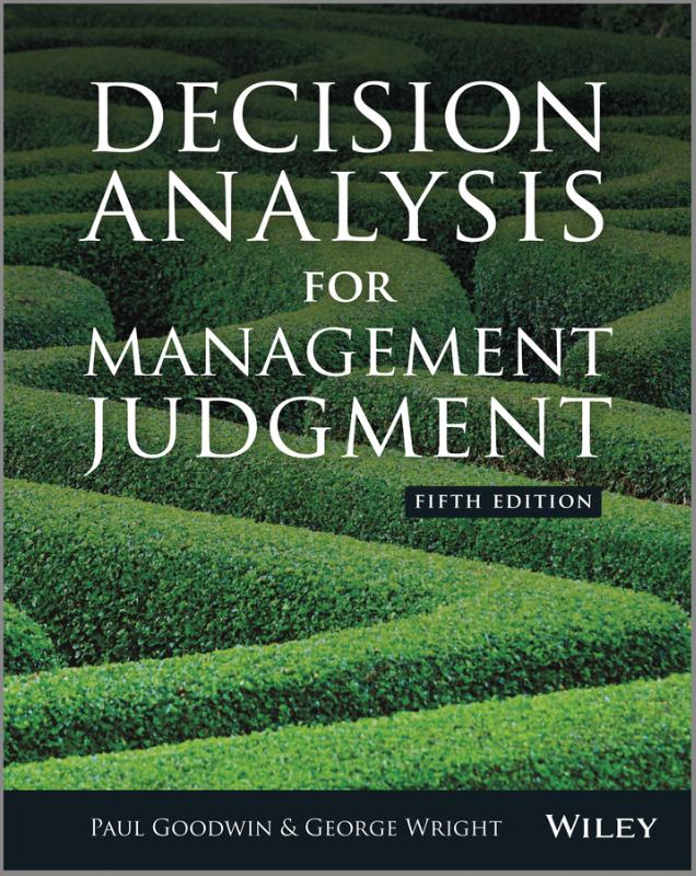 Decision Analysis for Management Judgement