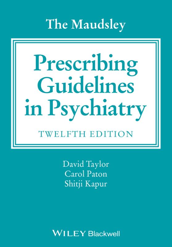 9781118754603 The Maudsley Prescribing Guidelines in Psychiatry