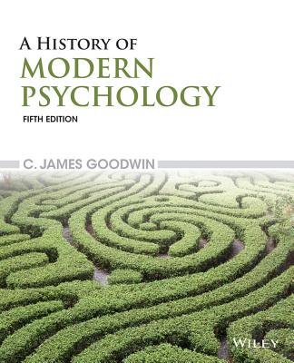 9781118833759 History Of Modern Psychology 5Th E
