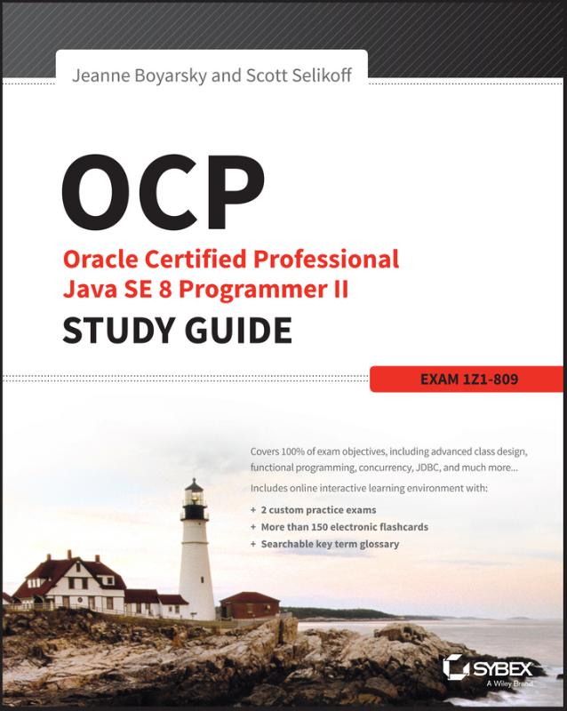 9781119067900-OCP-Oracle-Certified-Professional-Java-Se-8-Programmer-II-Study-Guide-Exam-1Z0-809