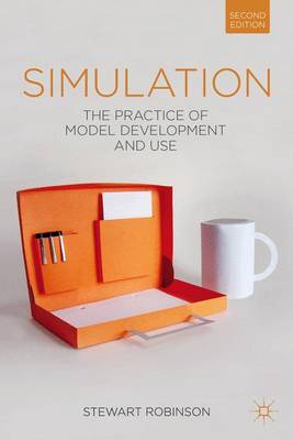 9781137328038-Simulation-The-Practice-of-Model-Development-and-Use