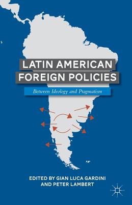 9781137361769-Latin-American-Foreign-Policies