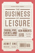 9781137428189-The-Business-of-Leisure-Tourism-Sport-Events-and-Other-Leisure-Industries