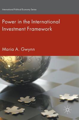 9781137571427-Power-in-the-International-Investment-Framework