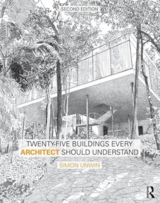 9781138781054 TwentyFive Buildings Every Architect Sh