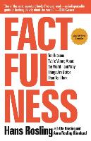 9781250231987 Factfulness Ten Reasons Were Wrong about the WorldAnd Why Things Are Better Than You Think