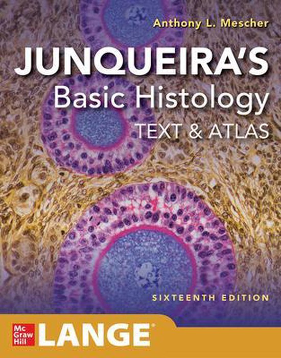 Junqueiras Basic Histology Text and Atlas Sixt
