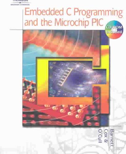 9781401837488 Embedded C Programming and the Microchip PIC