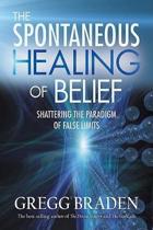 9781401916893 The Spontaneous Healing of Belief