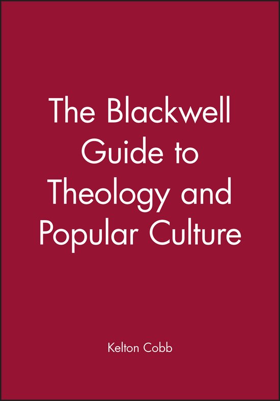 9781405107020-The-Blackwell-Guide-to-Theology-and-Popular-Culture