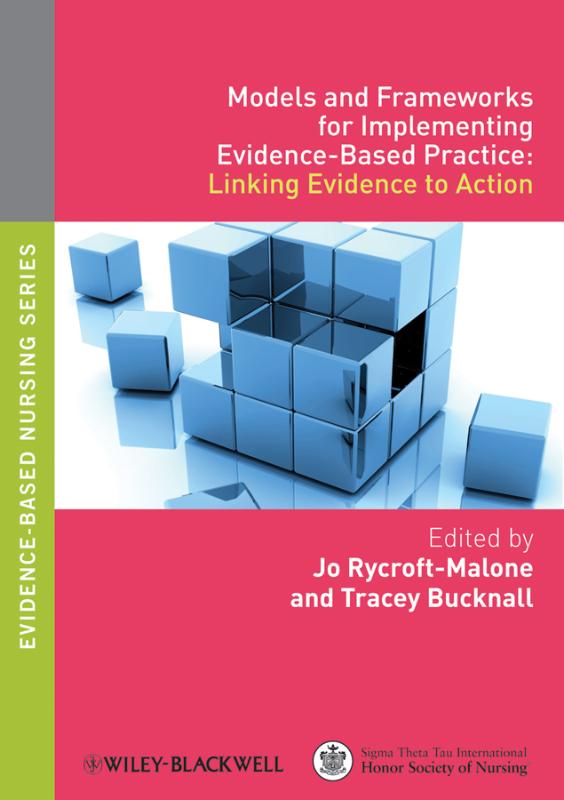 9781405175944-Models-and-Frameworks-for-Implementing-Evidence-Based-Practice