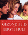 9781405454681-Gezinsencyclopedie-Voor-Gezondheid-En-Eerste-Hulp
