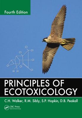 9781439862667 Principles Of Ecotoxicology 4th