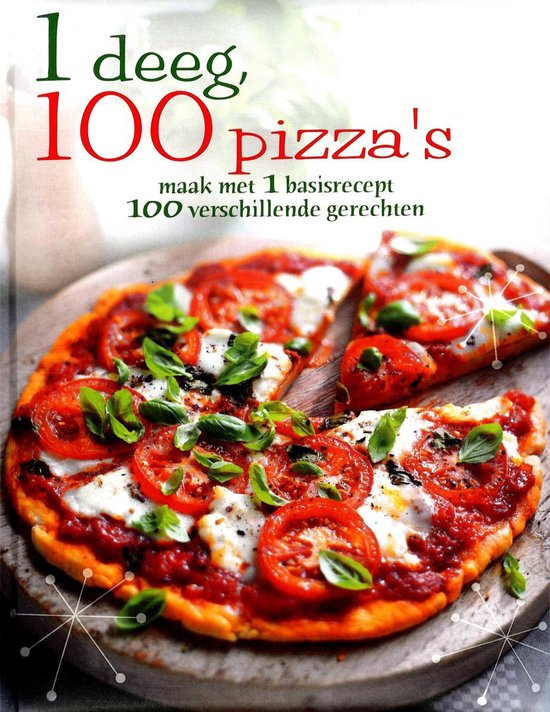 9781445466941-Allerlekkerste-1-deeg-100-pizzas