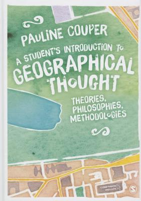 9781446282953-A-Students-Introduction-to-Geographical-Thought