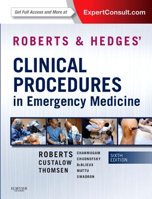 9781455706068-Roberts-and-Hedgesa%C3%A2%C2%82%C2%AC%C3%A2%C2%84%C2%A2-Clinical-Procedures-in-Emergency-Medicine