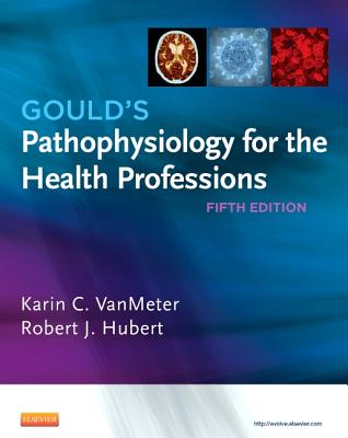 9781455754113 Goulds Pathophysiology For The Health Pr