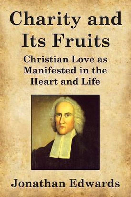 9781470086350-Charity-and-Its-Fruits-Christian-Love-as-Manifested-in-the-Heart-and-Life