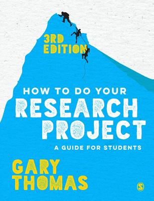 9781473948877 How to Do Your Research Project
