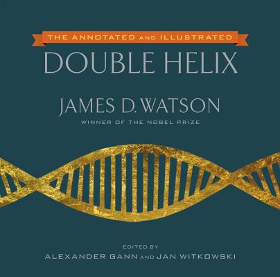 9781476715490 Annotated  Illustrated Double Helix