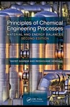 Principles of Chemical Engineering Processes: Material and Energy Balances