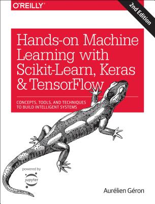 9781492032649 Handson Machine Learning with ScikitLearn Keras and TensorFlow