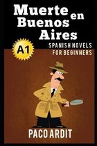 9781519075420-Spanish-Novels-Muerte-en-Buenos-Aires-Spanish-Novels-for-Beginners---A1