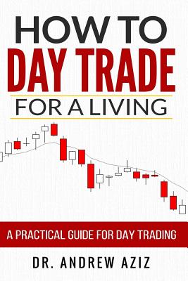 9781535585958-How-to-Day-Trade-for-a-Living
