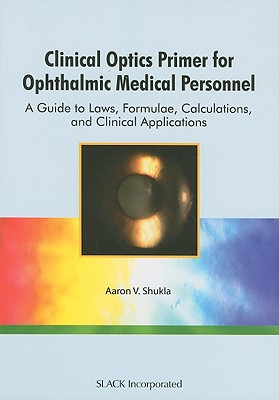 9781556428999-Clinical-Optics-Primer-for-Ophthalmic-Medical-Personnel